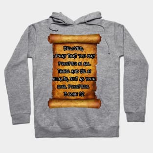 PROSPER IN ALL THINGS 3 JOHN 1:2 ROLL SCROLL Hoodie